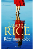 Róże mają kolce