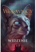 Wojownicy Potęga Trójki Tom 1 Widzenie