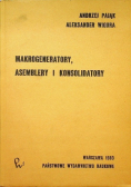 Mikrogeneratory Asemblery i Konsolidatory