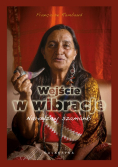 Wejście w wibracje Narodziny Szamanki