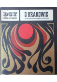O krakowie opracował henryk markiewicz