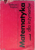 Matematyka dla inżynierów Tom I