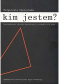 Kim jestem
