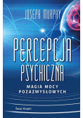 Percepcja psychiczna magia mocy pozazmyslowej