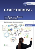 Gamestorming  Gry biznesowe dla innowatorów