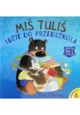 Miś Tuliś idzie do przedszkola