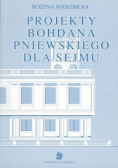 Projekty bohdana pniewskiego dla sejmu
