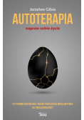 Autoterapia Napraw sobie życie