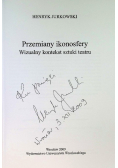 Przemiany ikonosfery Wizualny kontekst sztuki teatru