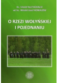 O Rzezi Wołyńskiej i pojednaniu