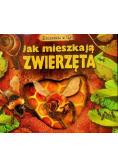Jak mieszkają zwierzęta