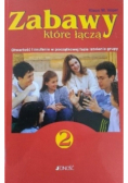 Zabawy które łączą Tom 2