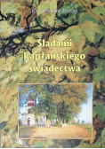Śladami kapłańskiego świadectwa