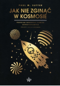 Jak nie zginąć w kosmosie