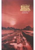Berlin Moskwa podróż na piechotę