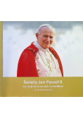 Święty Jan Paweł II we wspomnieniach świadków