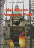 Mel Gibson – droga do pasji