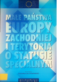 Małe państwa Europy Zachodniej i terytoria o statusie specjalnym