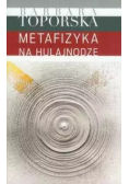 Metafizyka na hulajnodze