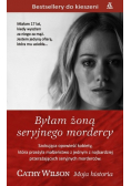 Byłam żoną seryjnego mordercy