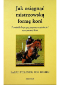 Jak osiągnąć mistrzowską formę koni Poradnik dotyczący poprawy wydolności wyczynowej koni