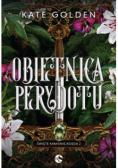 Święte Kamienie Tom 2 Obietnica Perydotu
