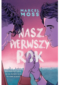 Nasz pierwszy rok