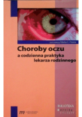 Choroba oczu a codzienna praktyka lekarza rodzinnego