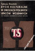 Życie kulturalne w obozach polskich jeńców wojennych