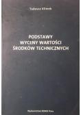 Podstawy wyceny wartości środków technicznych