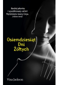 Osiemdziesiąt Dni Żółtych