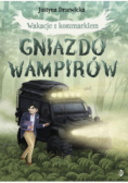 Wakacje z koszmarkiem. Gniazdo wampirów