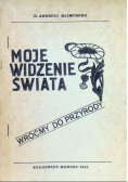 Moje widzenie świata Wróćmy do przyrody
