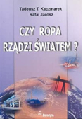 Czy Ropa Rządzi Światem