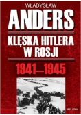 Biblioteka II Wojny Światowej Tom 50 Klęska Hitlera w Rosji 1941-1945