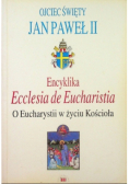 O Eucharystii w życiu Kościoła