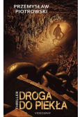 Droga Do Piekła
