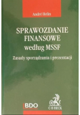 Sprawozdanie finansowe według MSSF Zasady sporządzania i prezentacji