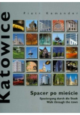 Katowice. Spacer po mieście
