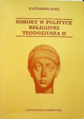 Sobory w polityce religijnej Teodozjusza II