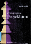 Zarządzanie projektami Marek Pawlak