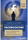 Kobieta, która przeciwstawiła się Facebookowi