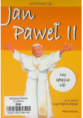 Nazywam się Jan Paweł II