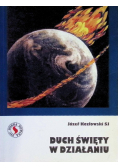Duch Święty w działaniu