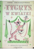 Tygrys w kwiatki ok  1946 r.