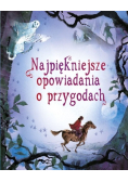 Najpiękniejsze opowiadania o przygodach