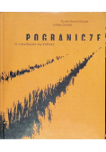 Pogranicze O odradzaniu się kultury