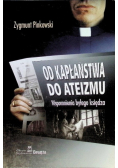 Od kapłaństwa do ateizmu  Wspomnienia byłego księdza