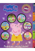 Peppa Pig Poznaj mój świat Podróże - małe i duże!