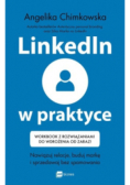LinkedIn w praktyce